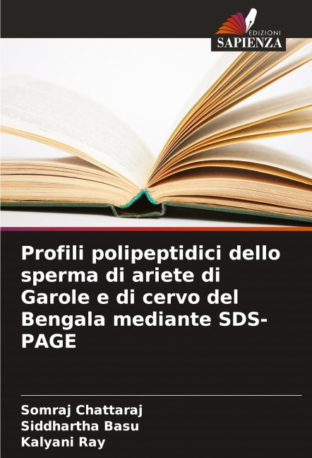 Profili polipeptidici dello sperma di ariete di Garole e di cervo del Bengala mediante SDS-PAGE - Somraj Chattaraj, Siddhartha Basu, Kalyani Ray