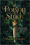 Cover-Bild zum Titel 'Poison Study' von 'Maria V. Snyder'