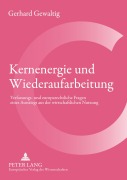 Cover-Bild zum Titel 'Kernenergie und Wiederaufarbeitung' von 'Gerhard Gewaltig'