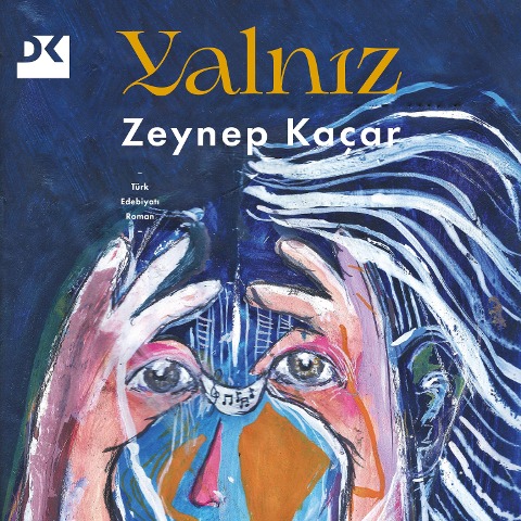Yaln¿z - Zeynep Kaçar