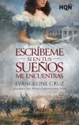 Escríbeme si en tus sueños me encuentras - Evangeline Cruz