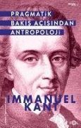 Cover-Bild zum Titel 'Pragmatik Bakis Acisindan Antropoloji' von 'Immanuel Kant'