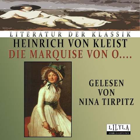 Die Marquise von O¿ - Heinrich Von Kleist