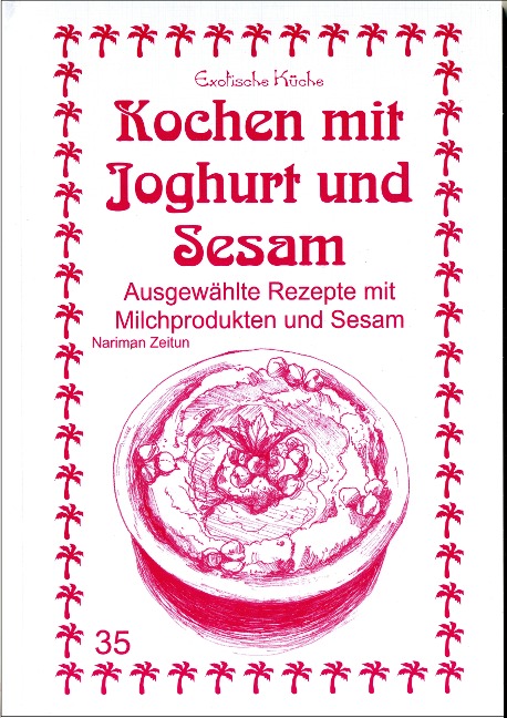 Kochen mit Joghurt und Sesam - Nariman Zeitun, M. Nader Asfahani