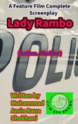 Cover-Bild zum Titel 'Lady Rambo. 1. (Action. Thriller Screenplay)' von 'Muhammad Amin Rana Shekhani'
