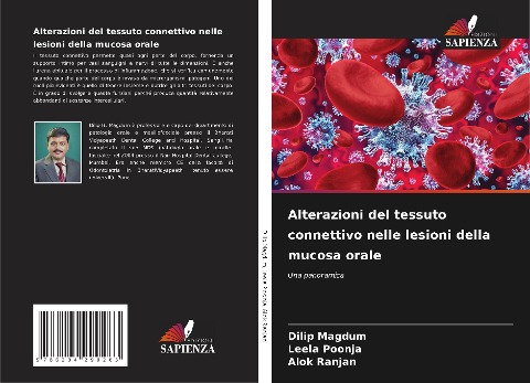 Alterazioni del tessuto connettivo nelle lesioni della mucosa orale - Dilip Magdum, Leela Poonja, Alok Ranjan