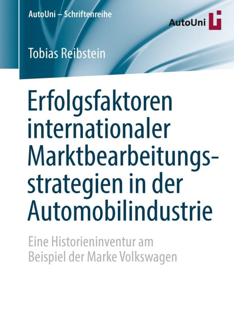 Erfolgsfaktoren internationaler Marktbearbeitungsstrategien in der Automobilindustrie - Tobias Reibstein