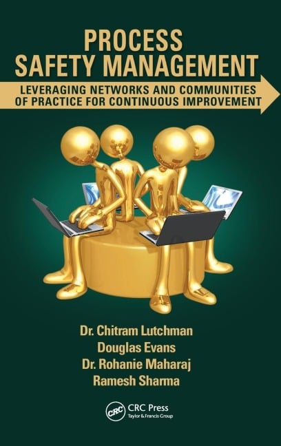 Process Safety Management - Chitram Lutchman, Douglas Evans, Rohanie Maharaj