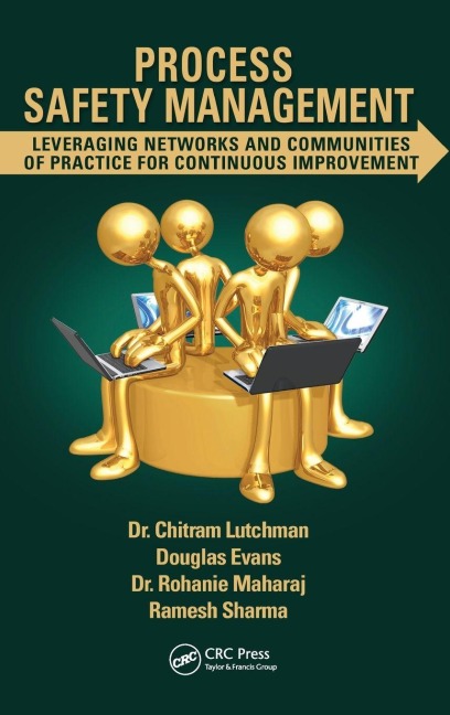 Process Safety Management - Chitram Lutchman, Douglas Evans, Rohanie Maharaj