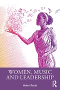 Cover-Bild zum Titel 'Women, Music and Leadership' von 'Helen Rusak'