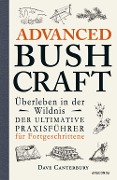 Cover-Bild zum Titel 'Advanced Bushcraft - Überleben in der Wildnis' von 'Dave Canterbury'