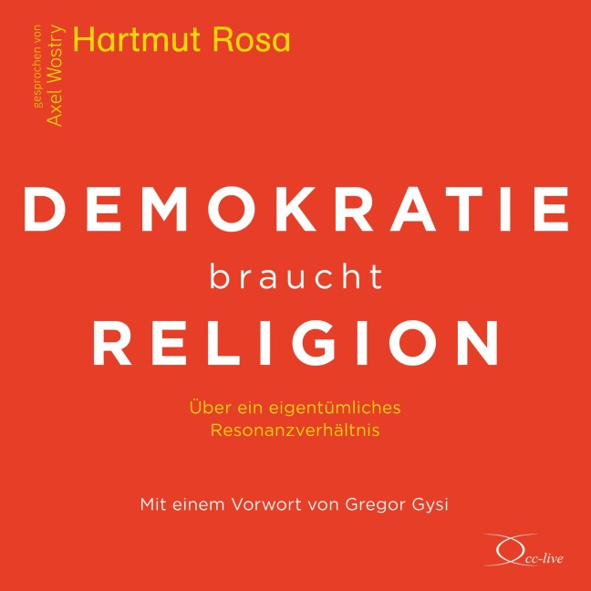 Demokratie braucht Religion - Gregor Gysi, Hartmut Rosa