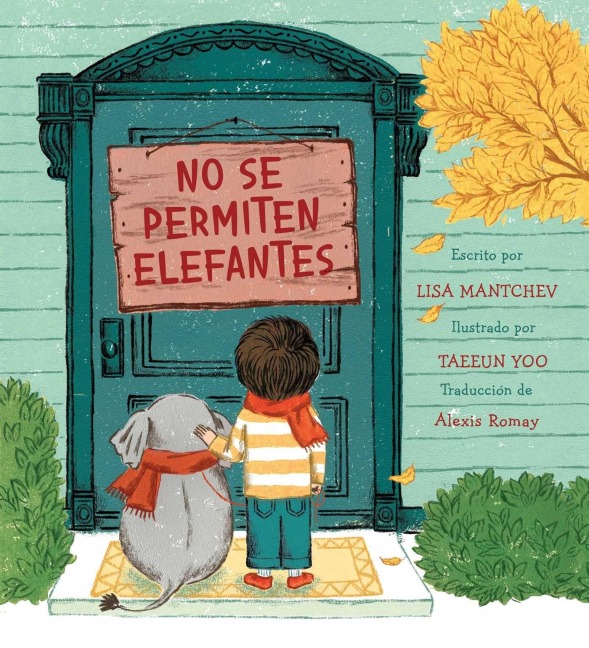 No Se Permiten Elefantes (Strictly No Elephants) - Lisa Mantchev