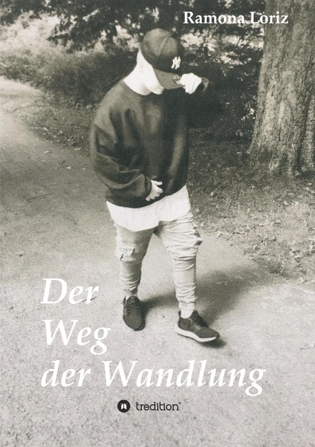 Der Weg der Wandlung - Ramona Loriz