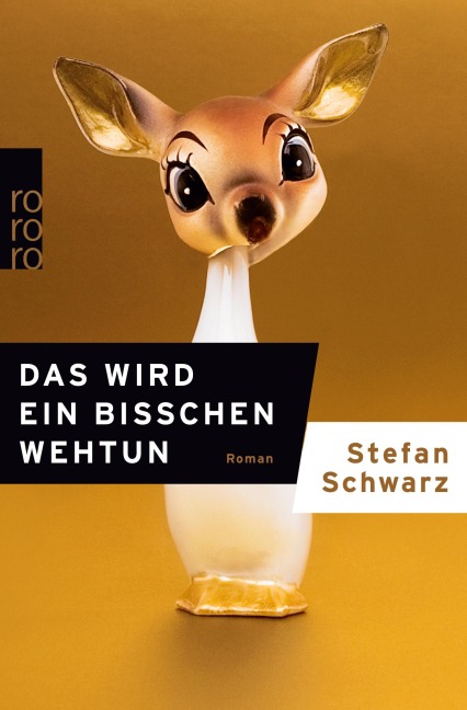 Das wird ein bisschen wehtun - Stefan Schwarz
