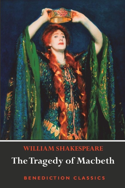 The Tragedy of Macbeth - William Shakespeare