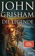 Cover-Bild zum Titel 'Die Legende' von 'John Grisham'