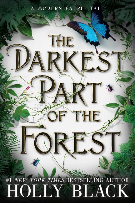 The Darkest Part of the Forest - Holly Black