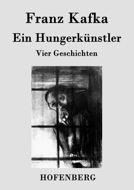 Ein Hungerkünstler - Franz Kafka