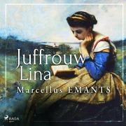 Cover-Bild zum Titel 'Juffrouw Lina' von 'Marcellus Emants'