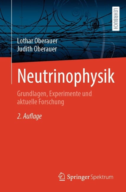 Neutrinophysik - Lothar Oberauer, Judith Oberauer