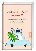Cover-Bild zum Titel 'Weihnachtsstress geschenkt' von ''