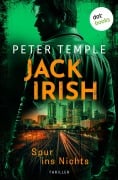 Cover-Bild zum Titel 'Jack Irish - Spur ins Nichts' von 'Peter Temple'
