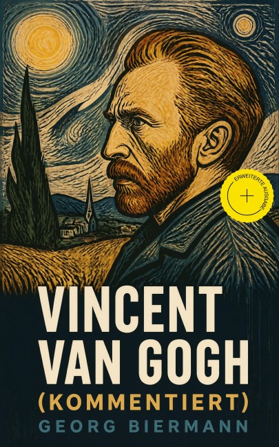 Vincent van Gogh (Kommentiert) - Georg Biermann