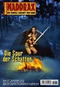 Cover-Bild zum Titel 'Maddrax 257' von 'Jo Zybell'
