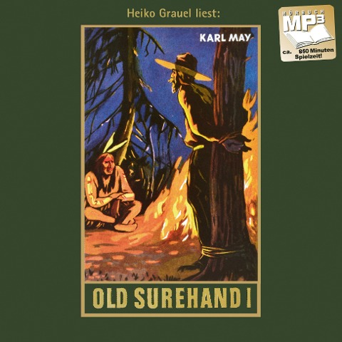 Old Surehand. Erster Band - Karl May