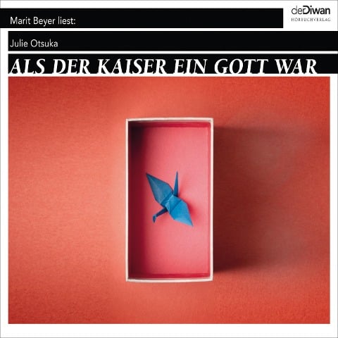 Als der Kaiser ein Gott war - Julie Otsuka