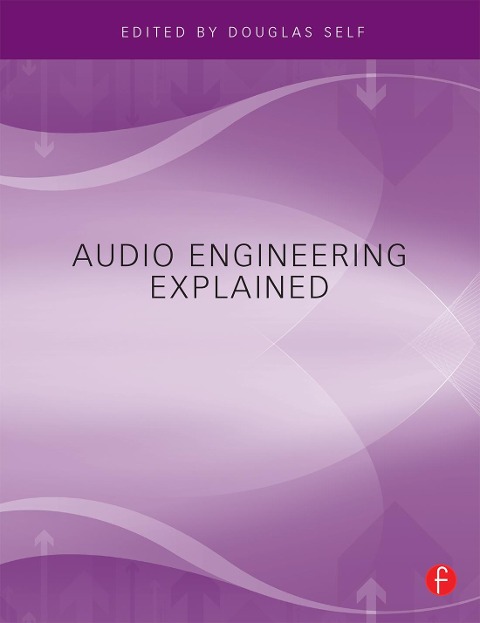 Audio Engineering Explained - 