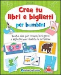 Cover-Bild zum Titel 'Crea tu libri e biglietti per bambini' von 'Ken Kimura'