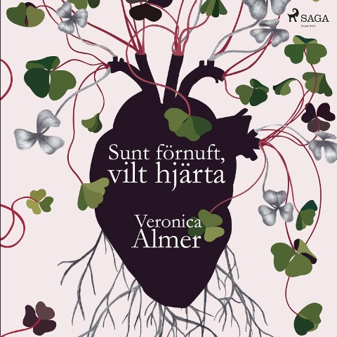 Sunt förnuft, vilt hjärta - Veronica Almer