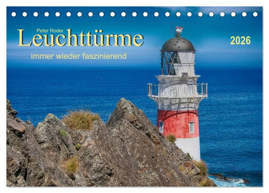 Leuchtürme - immer wieder faszinierend (Tischkalender 2026 DIN A5 quer), CALVENDO Monatskalender - Peter Roder