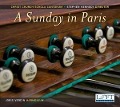 A Sunday in Paris - Verdin/Kennedy/Christ Church Schola Cantorum