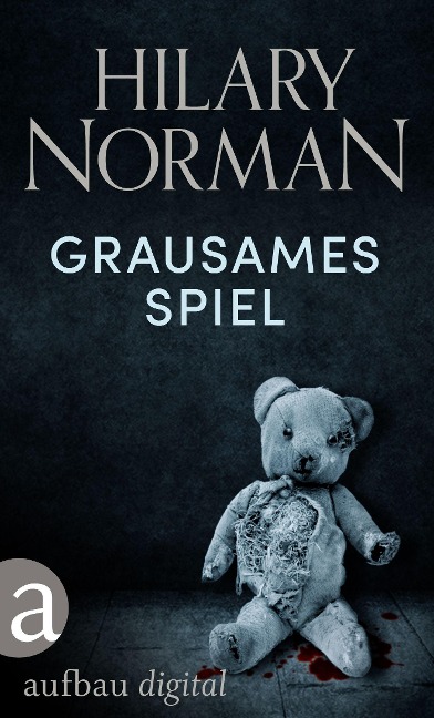 Grausames Spiel - Hilary Norman