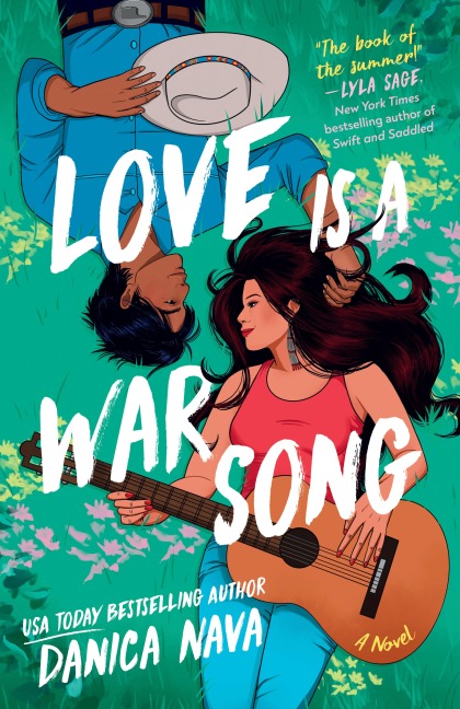 Love Is a War Song - Danica Nava