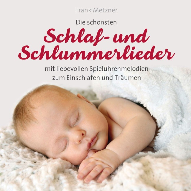 Schlaf-und Schlummerlieder - Frank Metzner