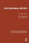 Cover-Bild zum Titel 'The Colonial Office' von 'Charles Jeffries'