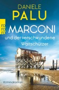 Cover-Bild zum Titel 'Marconi und der verschwundene Wattschützer' von 'Daniele Palu'