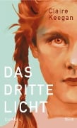 Cover-Bild zum Titel 'Das dritte Licht' von 'Claire Keegan'