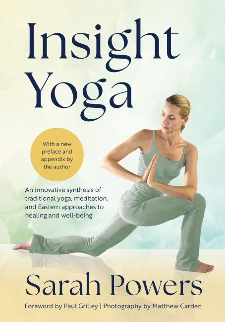 Insight Yoga - Sarah Powers