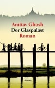 Cover-Bild zum Titel 'Der Glaspalast' von 'Amitav Ghosh'
