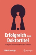 Cover-Bild zum Titel 'Erfolgreich zum Doktortitel' von 'Eelko Huizingh'