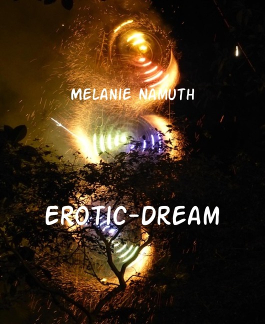 Erotic-Dream - Melanie Namuth