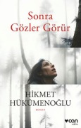 Cover-Bild zum Titel 'Sonra Gözler Görür' von 'Hikmet Hükümenoglu'