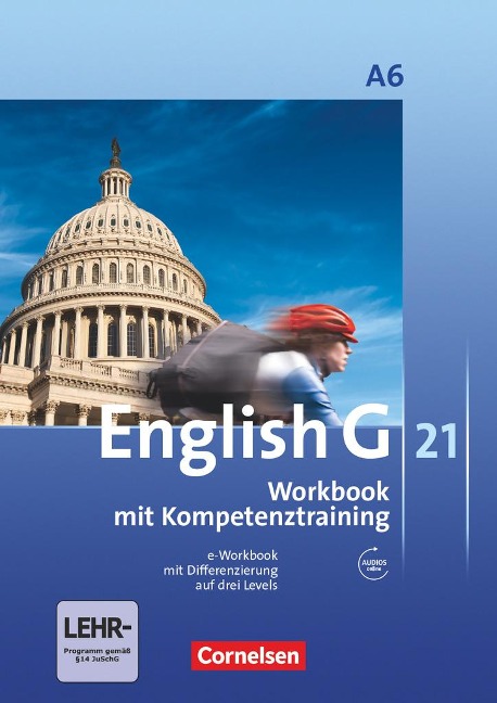 English G 21. Ausgabe A 6. Abschlussband 6-jährige Sekundarstufe I. Workbook mit e-Workbook und Auidos Online - Jennifer Seidl