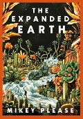 Cover-Bild zum Titel 'The Expanded Earth' von 'Mikey Please'