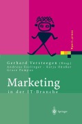 Cover-Bild zum Titel 'Marketing in der IT-Branche' von 'Andreas Esslinger, Katja Häußer, Grace Pampus, Gerhard Versteegen'